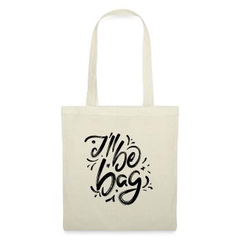 I'll be bag - Stoffbeutel - Natur - Vorne
