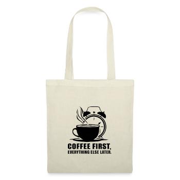 D’abord le café, puis tout le reste - Sac en tissu - nature - Devant