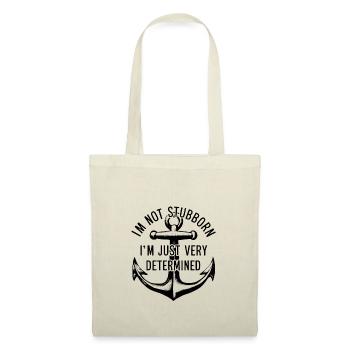 I'm not stubborn, I'm just very determined. - Tote Bag - nature - Front