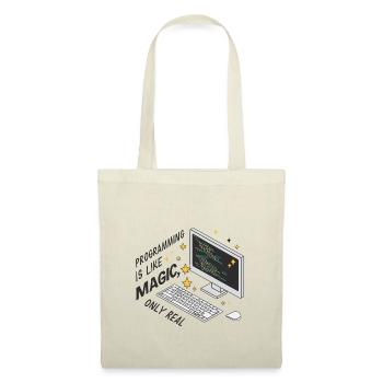 La programmation est comme de la magie, mais réelle. - Sac en tissu - nature - Devant