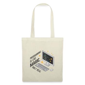 La programmation est comme de la magie, mais réelle. - Sac en tissu - nature - Devant