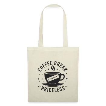 Coffee break - priceless - Tote Bag - nature - Front