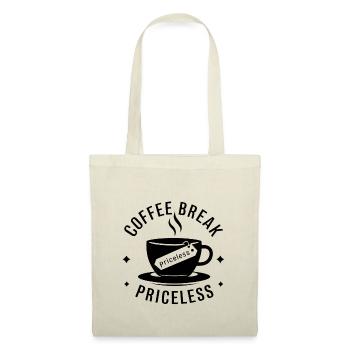 Coffee break - priceless - Tote Bag - nature - Front