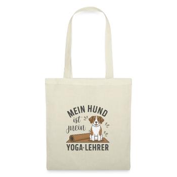 Mein Hund ist mein Yoga-Lehrer - Stoffbeutel - Natur - Vorne