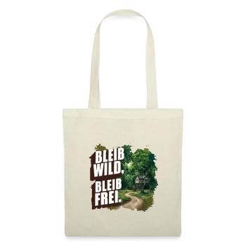 Stay wild, stay free - Tote Bag - nature - Front