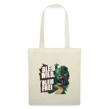 Stay wild, stay free - Tote Bag - nature - Front