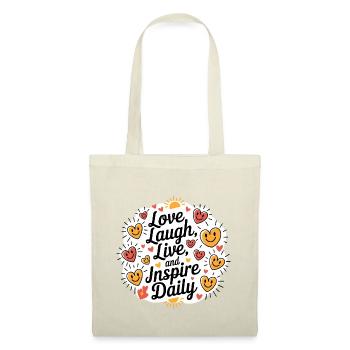 Aimez, riez, vivez et inspirez au quotidien - Sac en tissu - nature - Devant