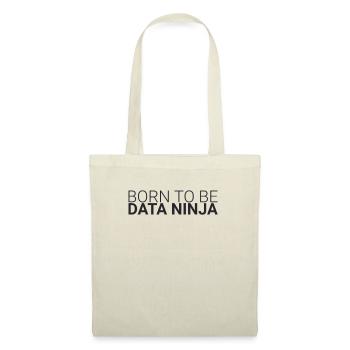 "Data Ninja Born | Data Science" - Stoffbeutel - Natur - Vorne