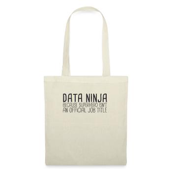 "Data Ninja Superhero | Data Science" - Tote Bag - nature - Front