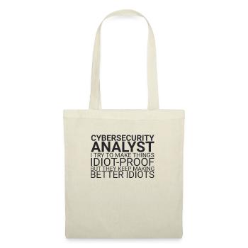 "Cybersecurity Analyst Idiot | Cybersecurity" - Stoffbeutel - Natur - Vorne