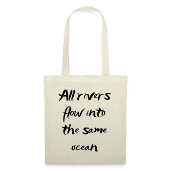 All rivers flow into the same ocean - Tote Bag - nature - Front