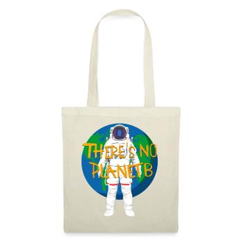 Il n’y a pas de slogan Planète B avec astronaute - Sac en tissu - nature - Devant
