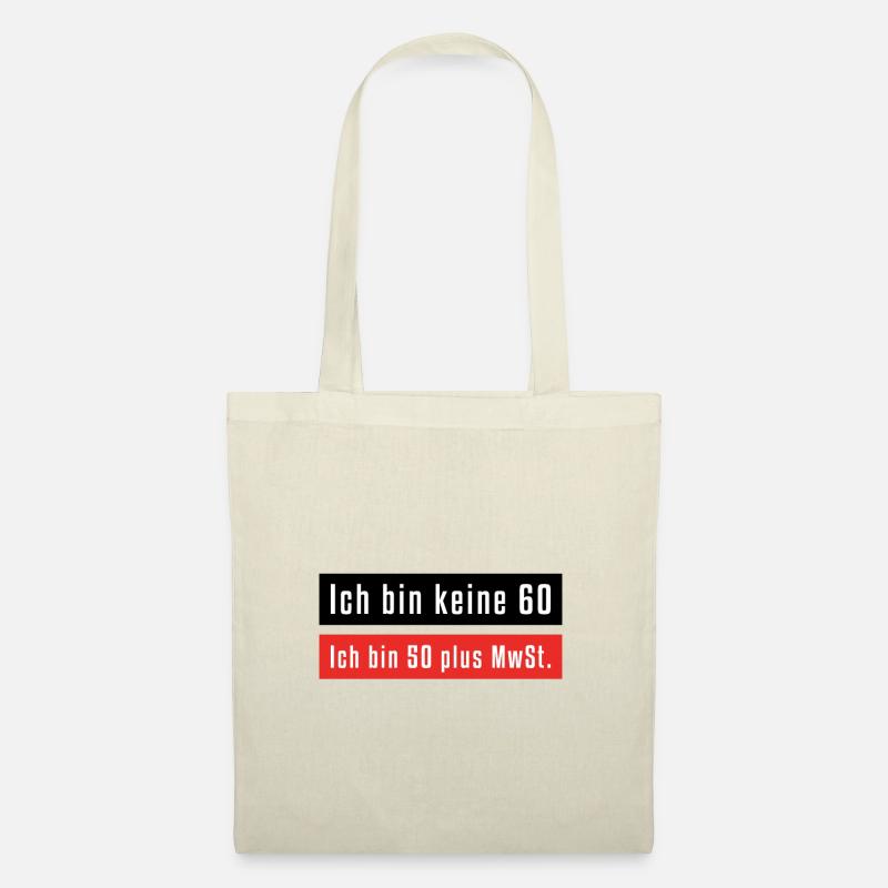 Ich bin keine 60 - Stoffbeutel - Natur