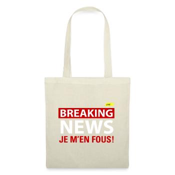 BREAKING NEWS : Je m'en fous! - Sac en tissu - nature - Devant