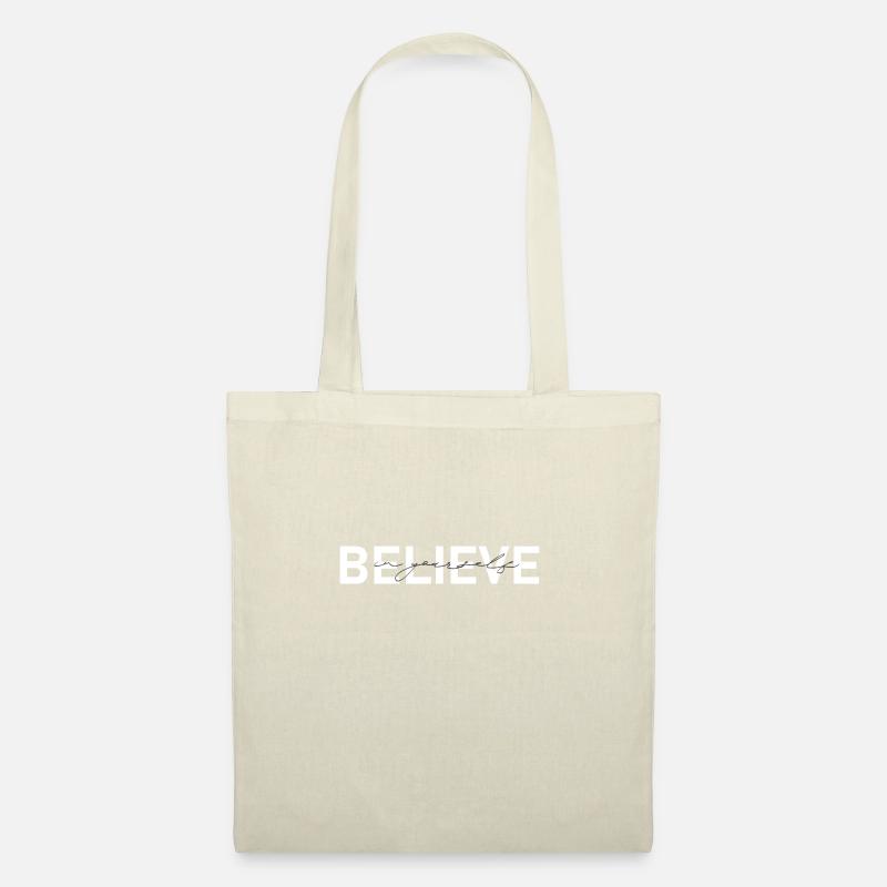 believe in yourself - der Motivator - Stoffbeutel - Natur