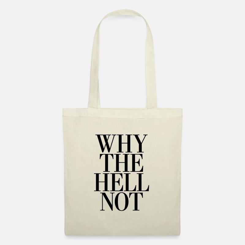 Why the Hell not - Stoffbeutel - Natur