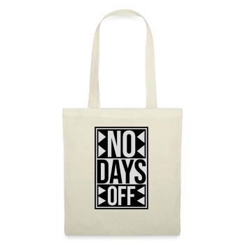 no days off Zitat - Stoffbeutel - Natur - Vorne