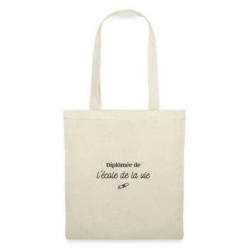 Diplômée de l'école de la vie - Sac en tissu - nature - Devant