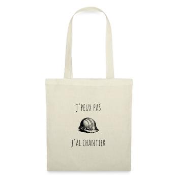 j'peux pas j'ai chantier - Sac en tissu - nature - Devant