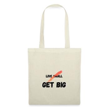 Live small get big - Stoffbeutel - Natur - Vorne