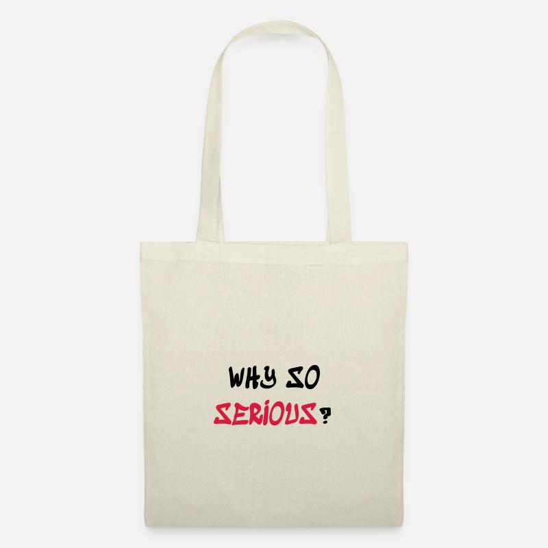 Why so serious - Stoffbeutel - Natur