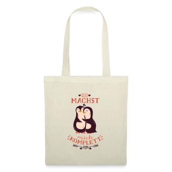 Du machst mich komplett mein Pinguin - Stoffbeutel - Natur - Vorne