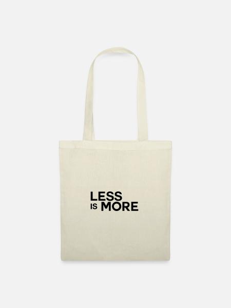 less is more - weniger ist mehr - Stoffbeutel - Natur
