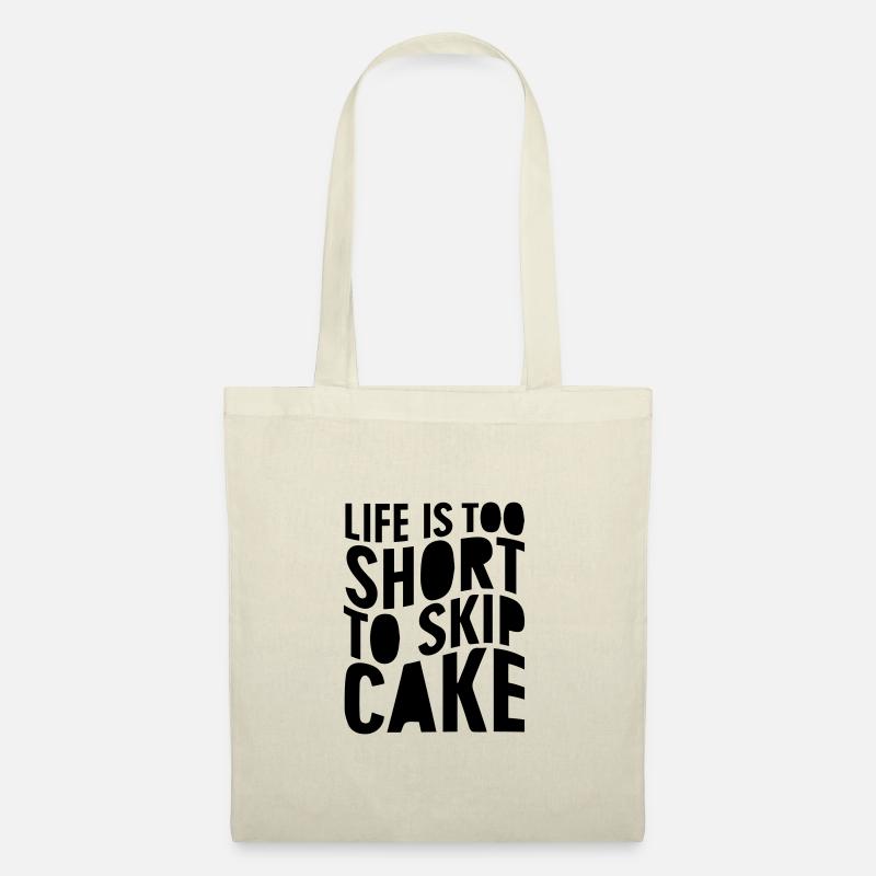 Life is too short to skip cake - Stoffbeutel - Natur