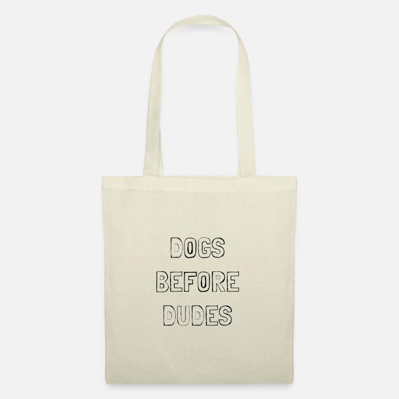 Dogs before dudes - Stoffbeutel - Natur