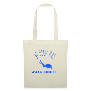 JE PEUX PAS JAI PLONGÉE idée cadeau et tshirt - Sac en tissu - nature - Devant