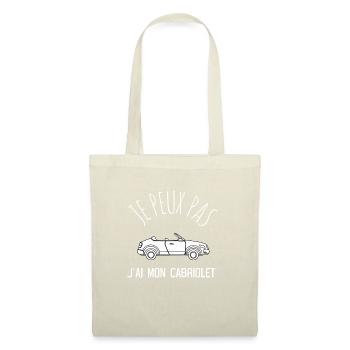JE PEUX PAS JAI MON CABRIOLET idée cadeau tshirt - Sac en tissu - nature - Devant