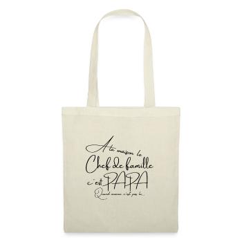 Le chef de famille, c'est Papa... - Sac en tissu - nature - Devant