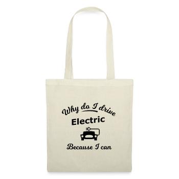 Why do I drive electrically - Tote Bag - nature - Front