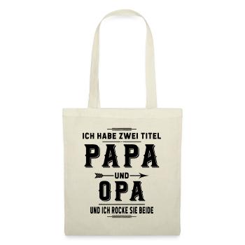 J'ai Deux Titres Papa Et Papy Fête Des Pères - Sac en tissu - nature - Devant