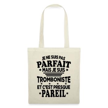Pas Parfaite Je Suis Tromboniste Et C'est Pareil - Sac en tissu - nature - Devant
