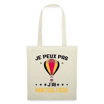 Je peux pas j'ai Montgolfière Humour Montgolfiere - Sac en tissu - nature - Devant