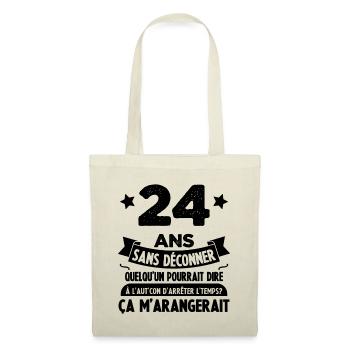 24 Ans anniversaire 24 anniversaire cadeau 24 ans - Sac en tissu - nature - Devant