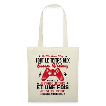 Je ne joue pas tout le temps aux jeux vidéos - Sac en tissu - nature - Devant
