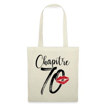 Chapitre 70 Ans Anniversaire Humour Cadeau - Sac en tissu - nature - Devant