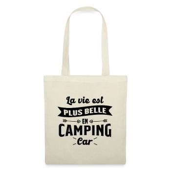 La vie est plus belle en Camping-car humour cadeau - Sac en tissu - nature - Devant