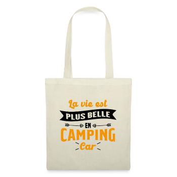 La vie est plus belle en Camping-car humour cadeau - Sac en tissu - nature - Devant