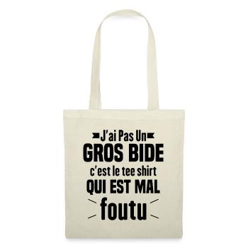 J'ai Pas Un Gros Bide Humour Cadeau - Sac en tissu - nature - Devant