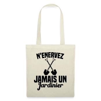 N'enervez Jamais Un Jardinier Jardin - Sac en tissu - nature - Devant