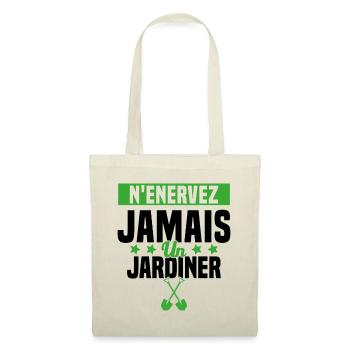 N'enervez Jamais Un Jardinier Jardin - Sac en tissu - nature - Devant