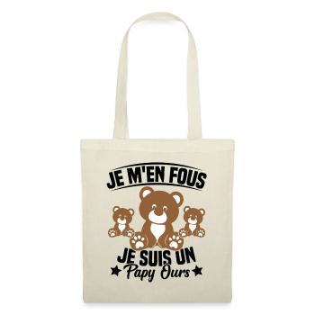 Je m en fous je suis un Papy ours Grand père - Sac en tissu - nature - Devant