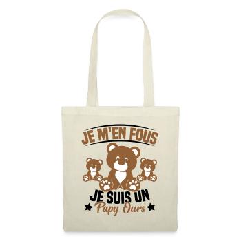 Je m en fous je suis un Papy ours Grand père - Sac en tissu - nature - Devant