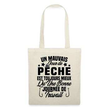 Un mauvais jour de Pêche est toujours mieux - Sac en tissu - nature - Devant