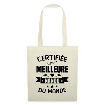 Certifiée Meilleure Nanou du Monde - Sac en tissu - nature - Devant