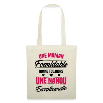 Une Maman Formidable donne Nanou Exceptionnelle - Sac en tissu - nature - Devant