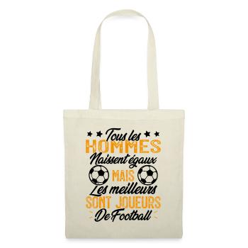 les hommes sont les meilleurs joueurs de football - Sac en tissu - nature - Devant